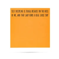 "Self Discipline is Tough" Sticky Notes