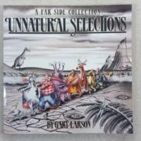 "A Far Side Collection: Unnatural Selections" 1991