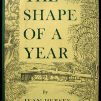 "The Shape of A Year" Jean Hersey, 1967; Hardcover, worn dust jacket