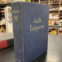 Emily Post's Etiquette: The Blue Book of Social Usage 1955 Ed.