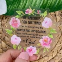 "Be Anxious For Nothing" Christian, Clear Sticker 3x3in