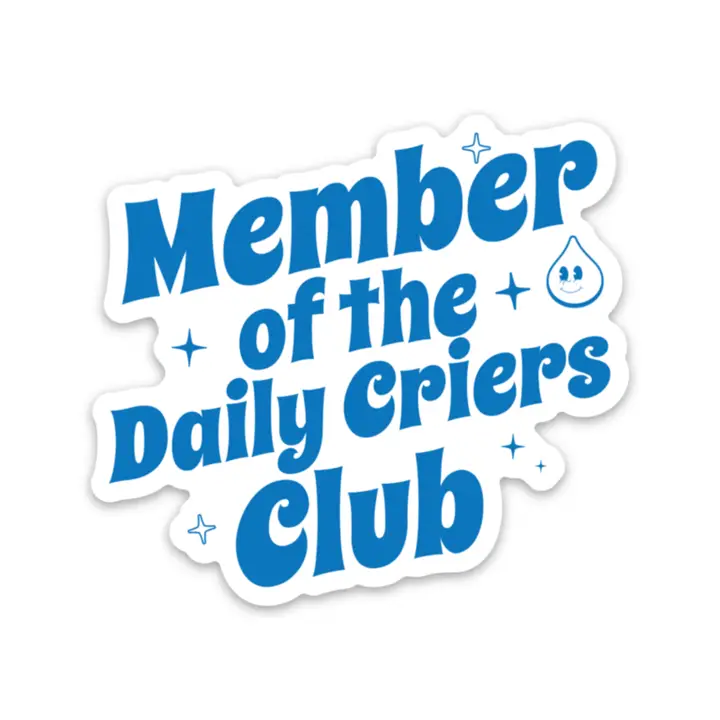 "Daily Criers Club" Sticker