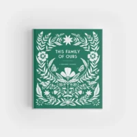 This Family of Ours: A Guided Journal for Families