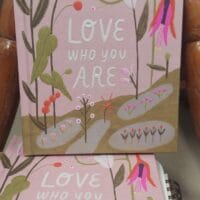 Love Who You Are