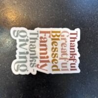 "Thankful" Stack Vinyl Sticker